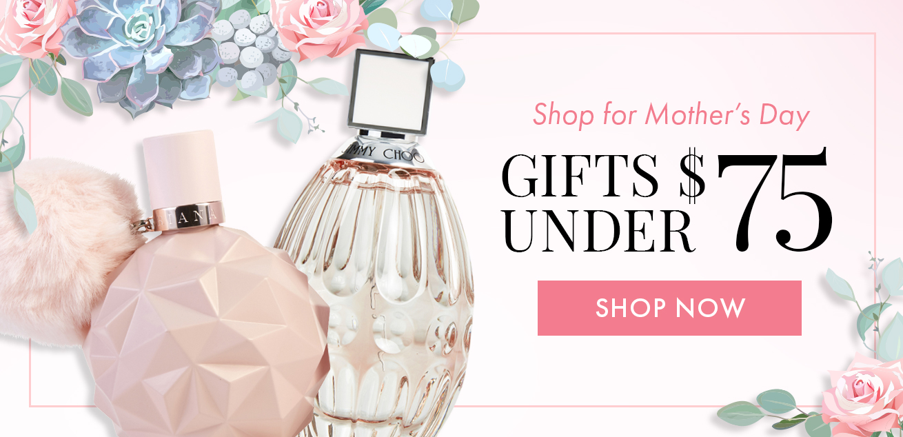 Shop for Mother's day, gifts under $75, shop now