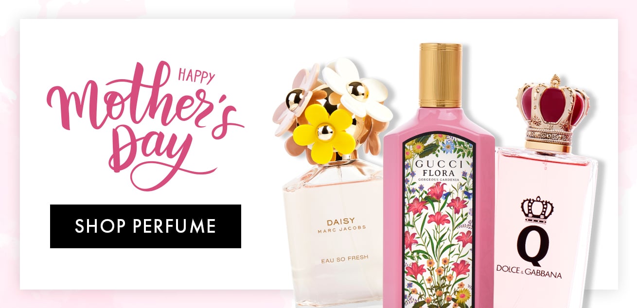 Happy Mother's Day, shop perfume