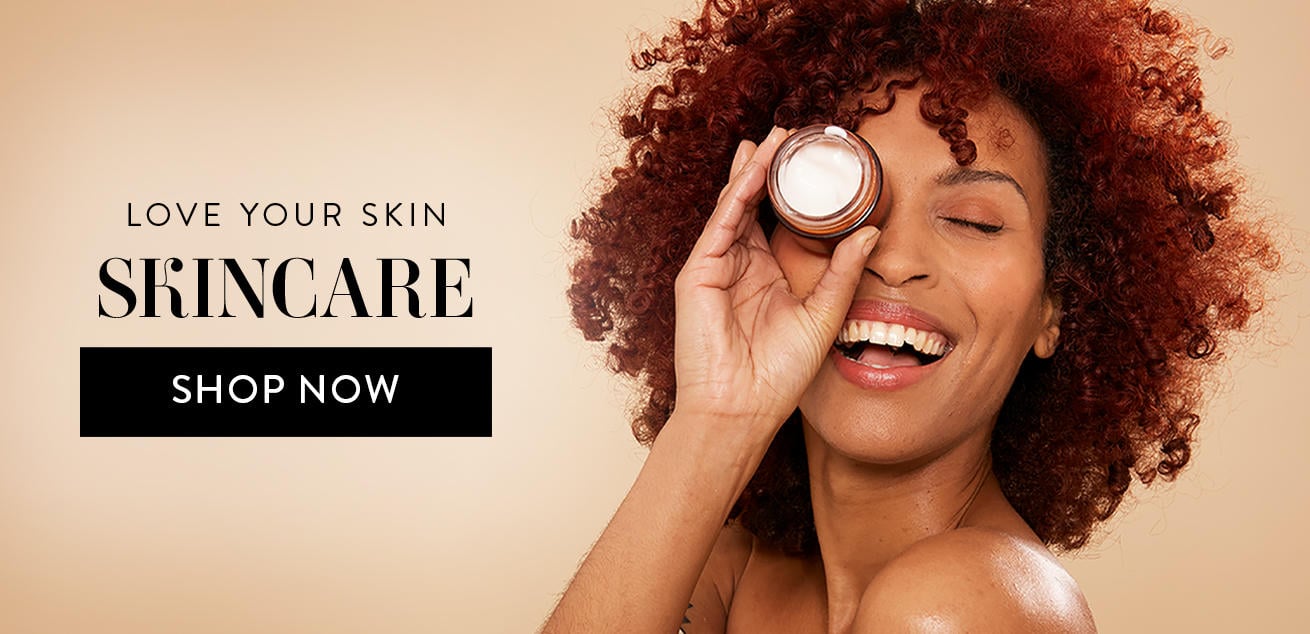 love your skin, skincare, shop now