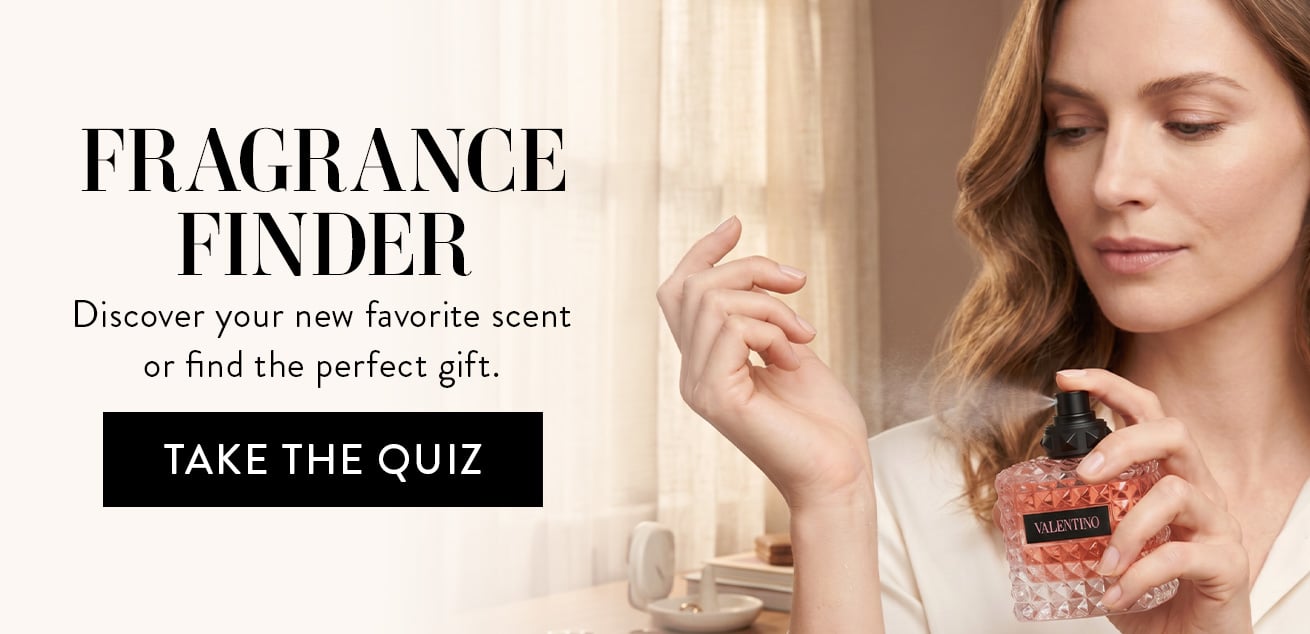 Fragrance Finder, discover your new favorite scent or find the perfect gift, take the quiz