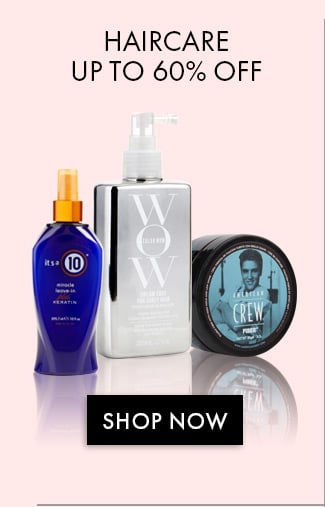 Haircare Up To 60% Off. Shop Now