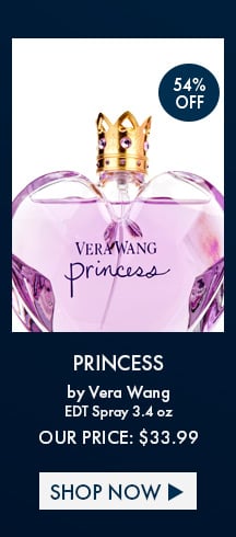 54% Off. Princess by Vera Wang. EDT Spray 3.4 Oz. Our Price: $33.99. Shop Now