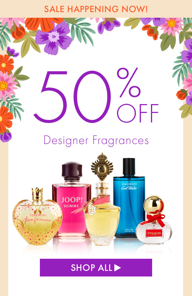 Sale Happening Now! 50% Off Designer Fragrances. Shop All