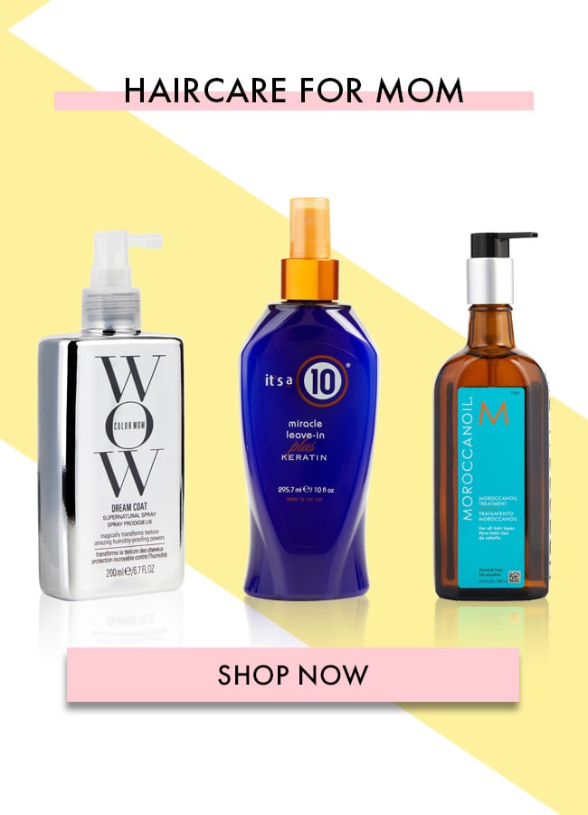 Haircare For Mom. Shop Now