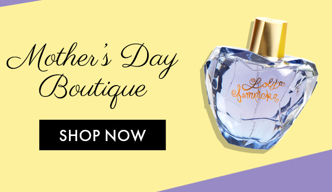 Mother's Day Boutique. Shop Now