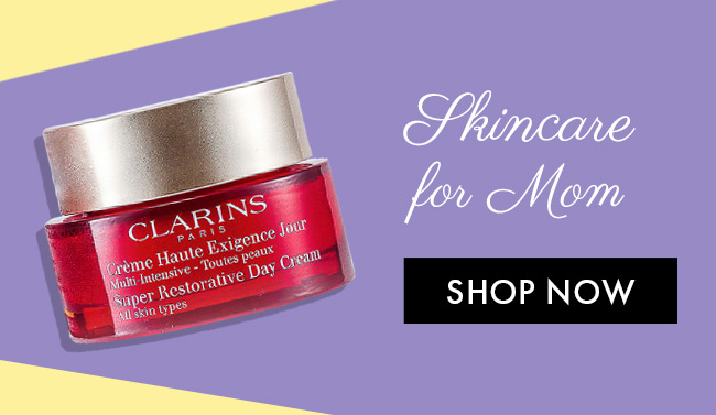 Skincare For Mom. Shop Now