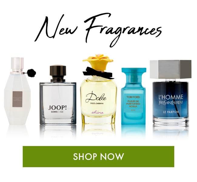 New Fragrances. Shop Now