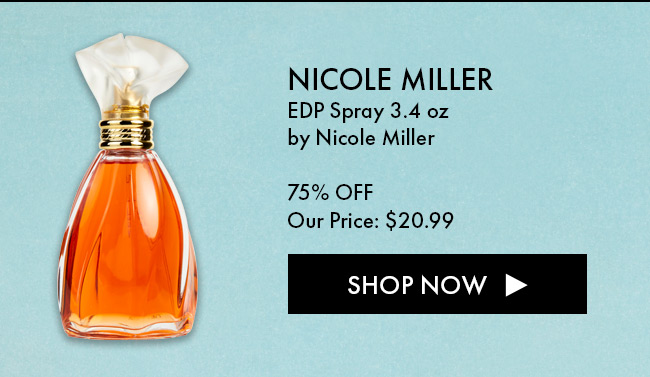 Nicole Miller EDP Spray 3.4oz by Nicole miller. 75% Off. Our Price: $20.99. Shop Now