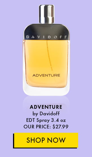 Adventure by Davidoff EDT Spray 3.4 oz Our price: $27.99. Shop Now