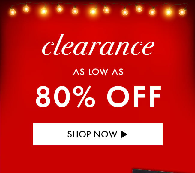 Clearance as low as 80% Off. Shop Now