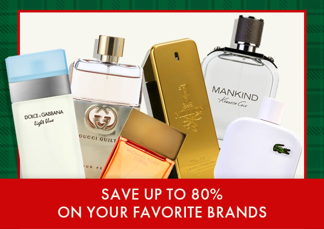 Save up to 80% on your favorite brands