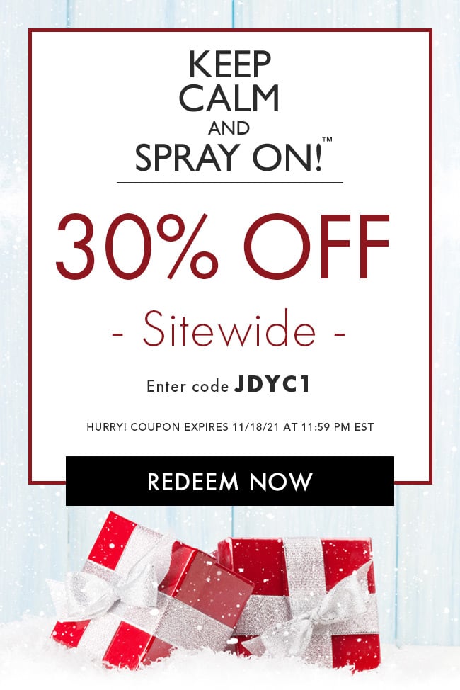 Keep Calm And Spray On!™. 30% Sitewide. Enter Code JDYC1. Hurry! Coupon Expires 11/18/21 At 11:59 PM EST. Redeem Now