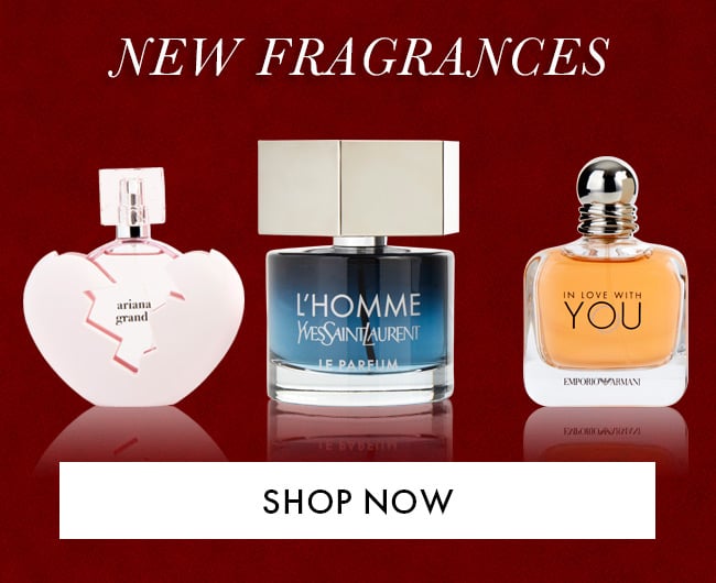 New Fragrances. Shop Now