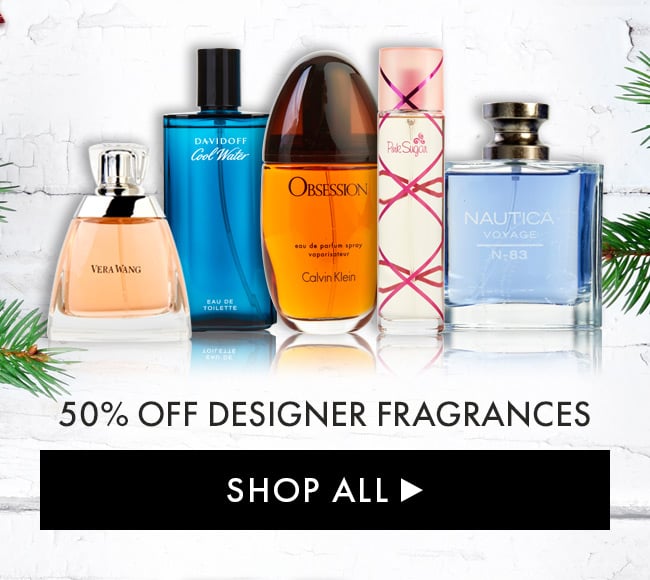 50% Off Designer Fragrances. Shop All