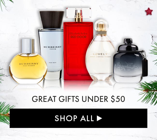 Great gifts under $50. Shop All