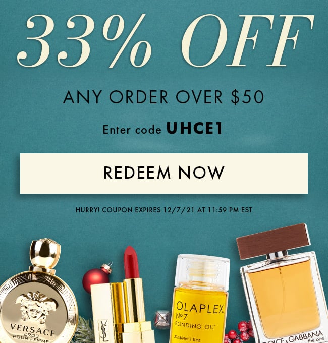 33% Off Any Order Over $50. Enter Code UHCE1. Redeem Now. Hurry! Coupon Expires 12/7/21At 11:59 PM EST