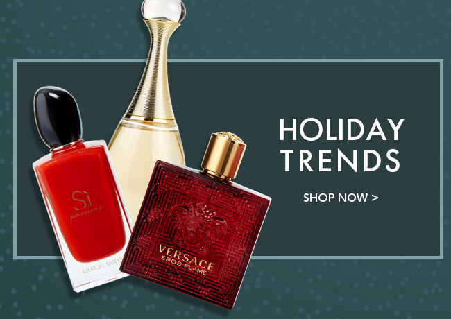 Holiday trends. Shop Now