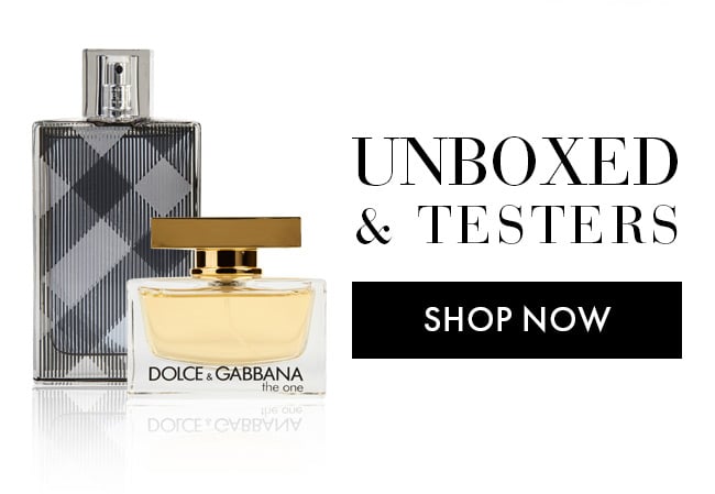 Unboxed Testers. Shop Now