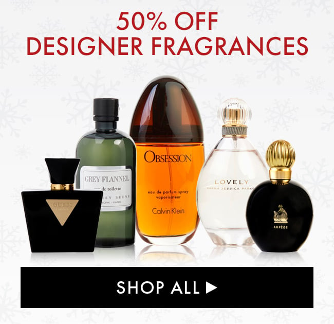 50% Off Designer Fragrances. Shop All