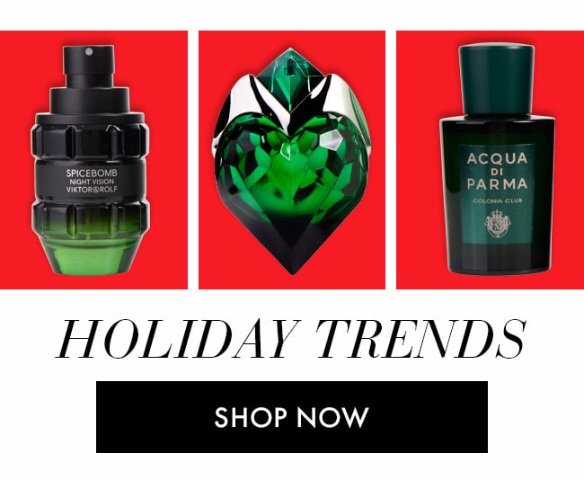 Holiday Trends. Shop Now