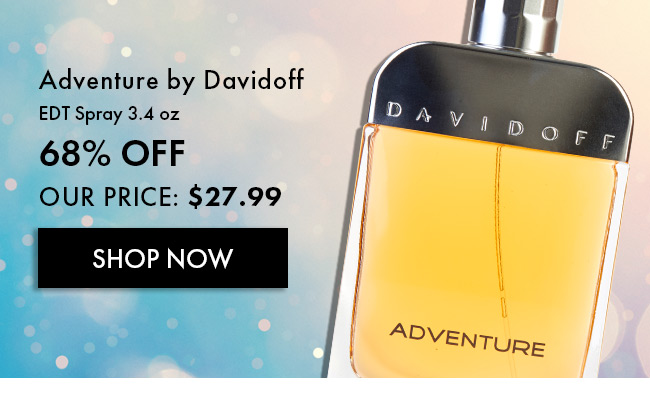 Adventure By Davidoff. EDT Spray 3.4 Oz. 68% Off. Our Price: $27.99. Shop Now