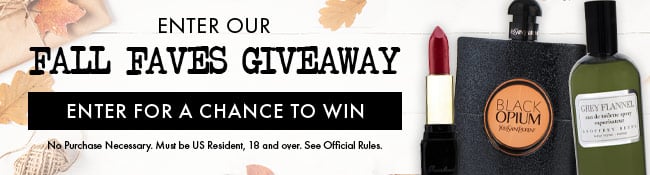 Enter our Falls Faves Giveaway. Enter for a chance to win. No purchase necessary. Must be US Resident, 18 and over. See Official Rules