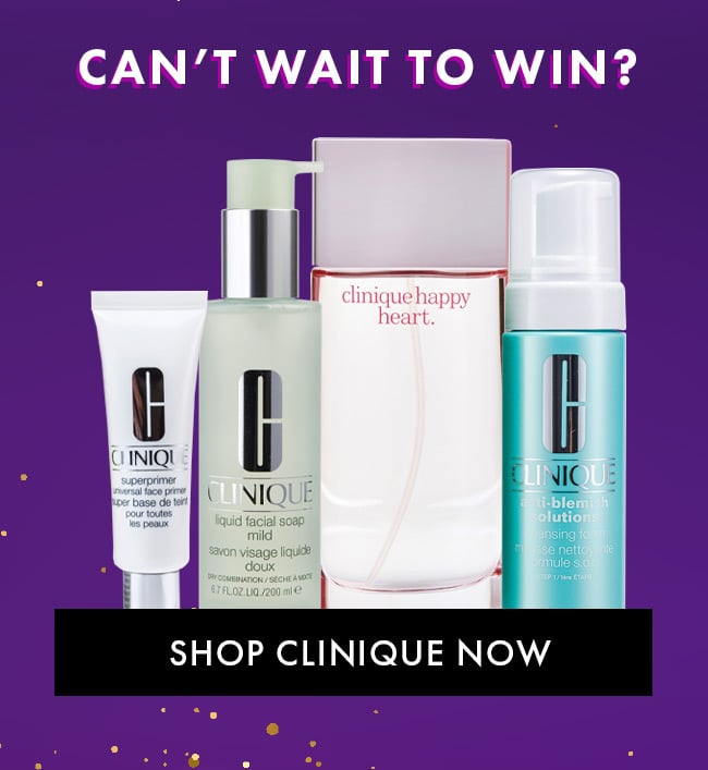 Can't Wait to Win? Shop Clinique Now