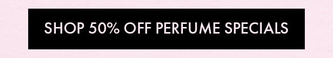 Shop 50% Off Perfume Specials