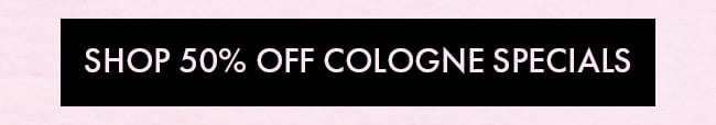 Shop 50% Off Cologne Specials