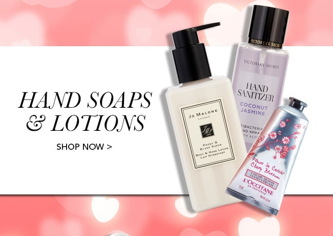 Hand Soaps & Lotions. Shop Now