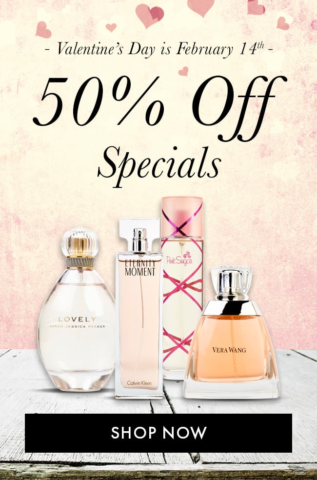 Valentine's Day Is February 14th. 50% Off Specials. Shop Now