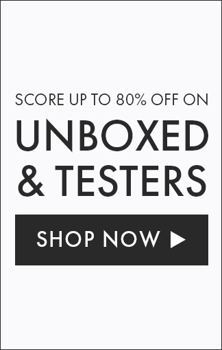 Score Up To 80% Off On Unboxed & Testers. Shop Now