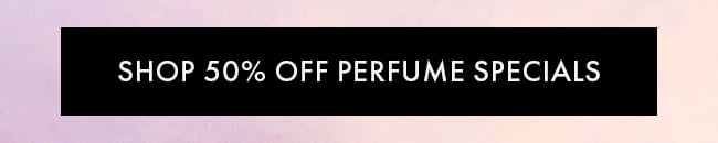 Shop 50% Off Perfume Specials