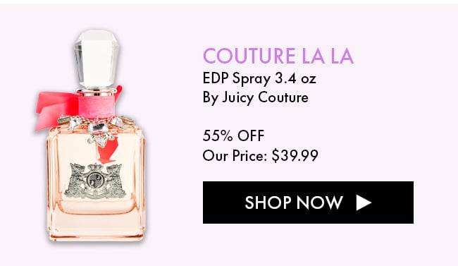 Couture La La EDP Spray 3.4oz by Juicy Couture. 55% Off. Our Price $39.99. Shop Now