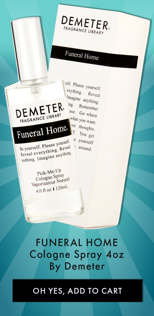 Funeral Home Cologne Spray 4 oz by Demeter. Oh Yes, Add To Cart