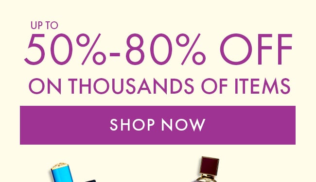 Up To 50%-80% Off On Thousands Of Items. Shop Now