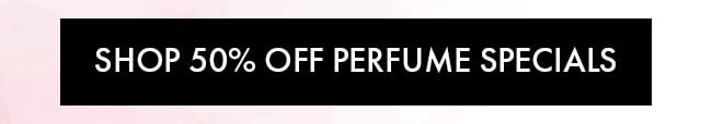 Shop 50% Off Perfume Specials