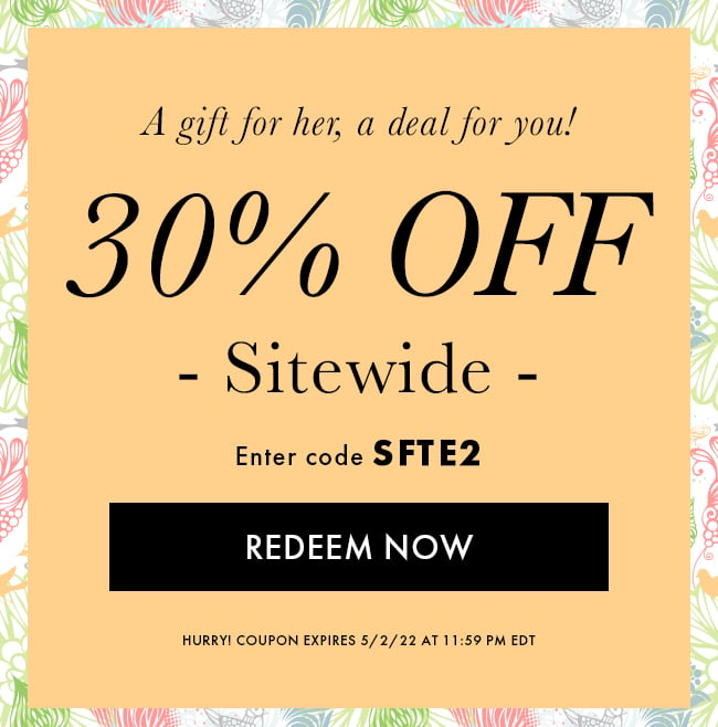 A Gift For Her, a Deal For You! 30% Off Sitewide. Enter Code SFTE2. Redeem Now. Hurry! Coupon Expires 5/2/22 At 11:59 PM EDT