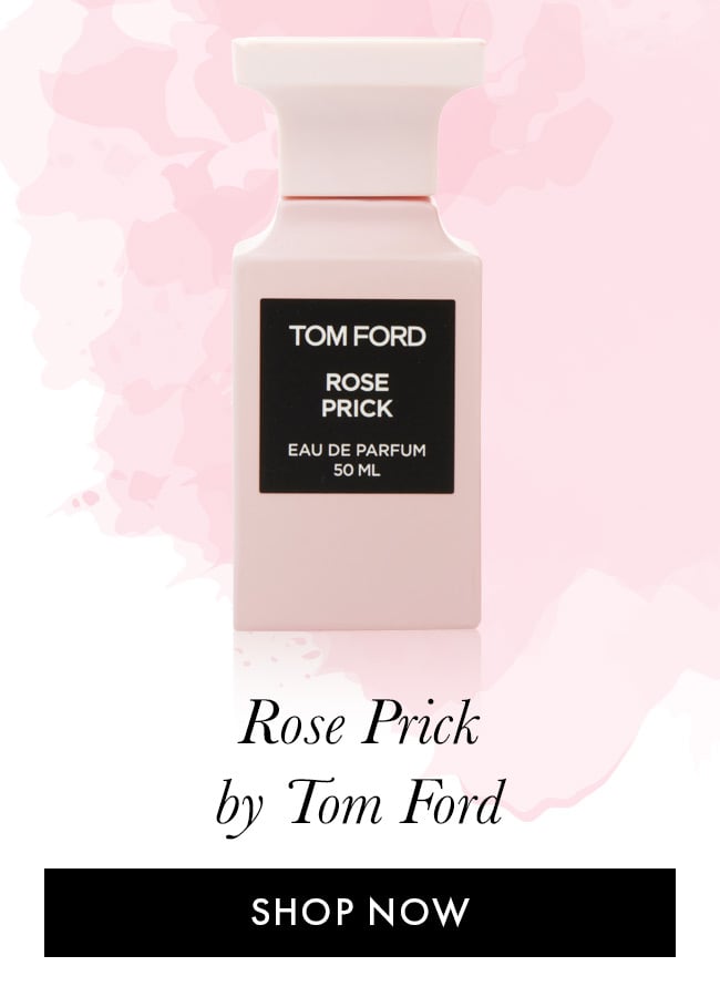 Rose Prick by Tom Ford. Shop Now