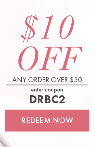 $10 Off Any Order over $30. Enter coupon DRBC2. Redeem Now. Expires 5/22/22 at 11:59 PM EST