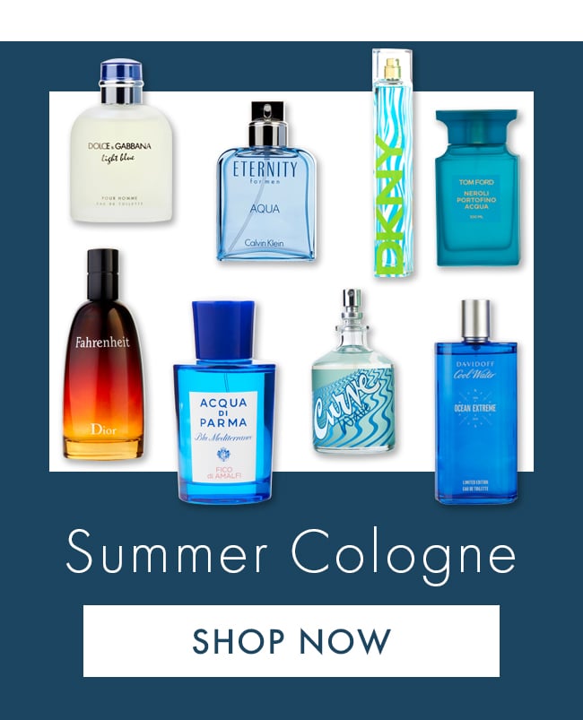 Summer Cologne. Shop Now