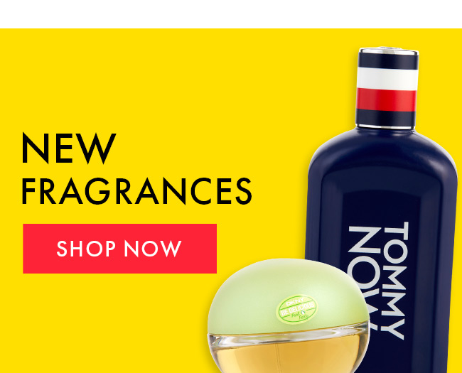 New Fragrances. Shop Now