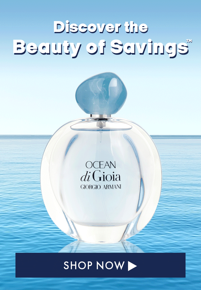 Discover The Beauty Of Savings™. Shop Now
