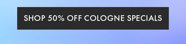 Shop 50% Off Cologne Specials