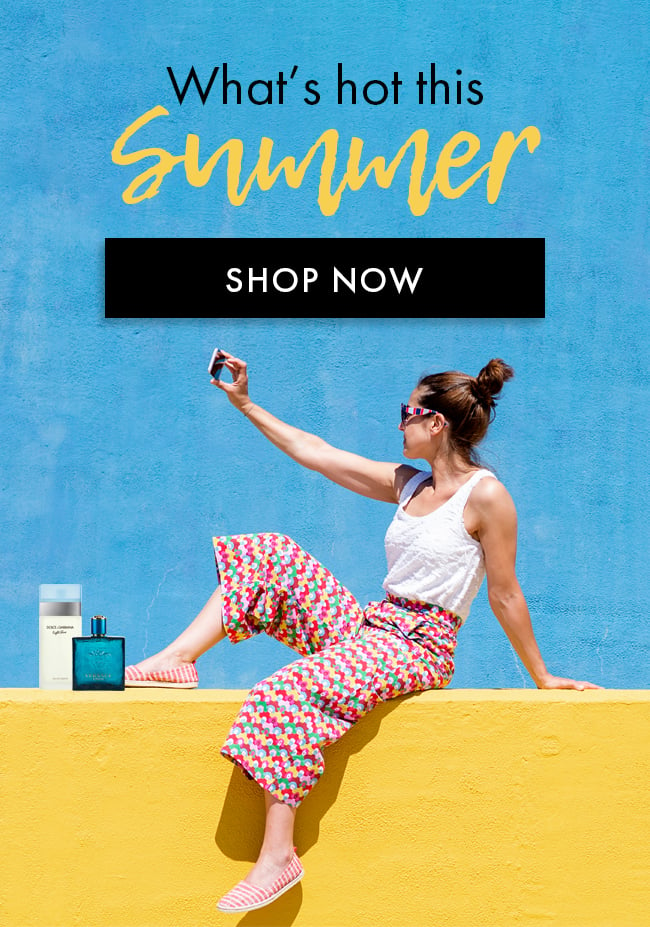 What's hot this Summer. Shop Now