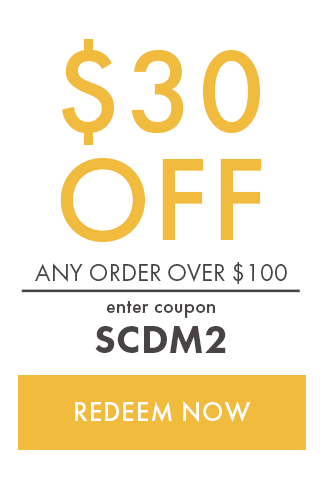 $30 Off Any Order over $100. Enter Coupon SCDM2. Redeem Now