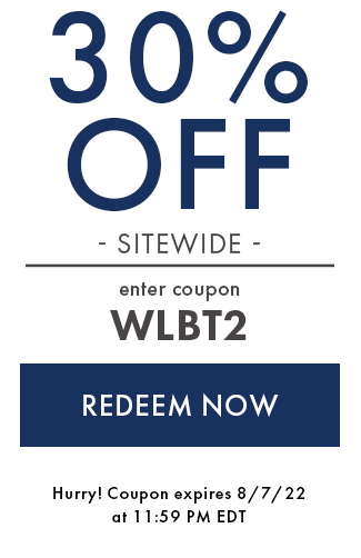 30% Off Sitewide. Enter Coupon WLBT2. Redeem Now. Hurry! Coupon Expires 8/7/22 at 11:59 PM EDT