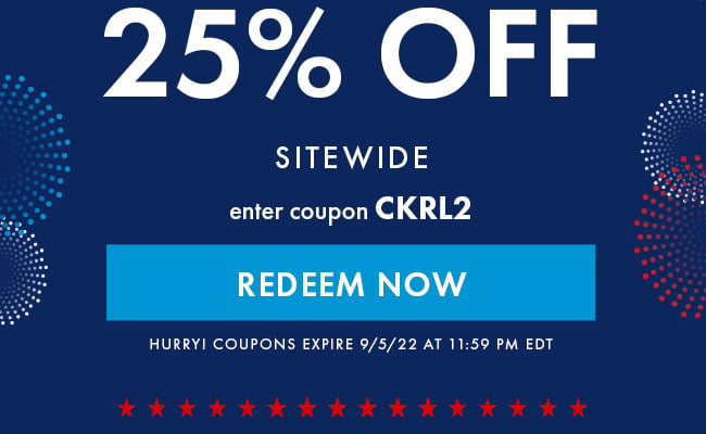 25% Off Sitewide. Enter Coupon CKRL2. Redeem Now. Hurry! Coupons Expire 9/5/22 At 11:59 PM EDT