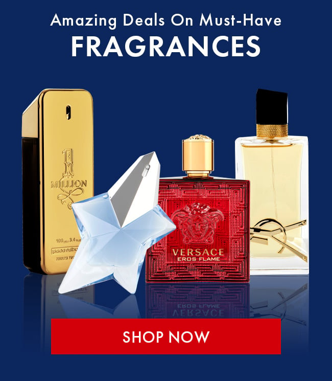 Amazing Deals On Must-Have Fragrances. Shop Now