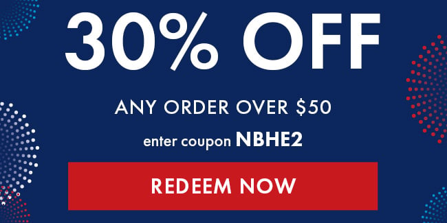 30% Off Any Order Over $50. Enter Coupon NBHE2. Redeem Now